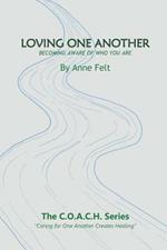 Loving One Another: Caring for One Another Creates Healing