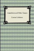 Anarchism and Other Essays