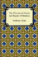 The Prisoner of Zenda and Rupert of Hentzau