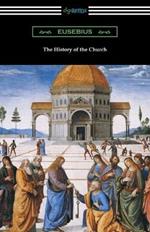 The History of the Church (Translated by Arthur Cushman McGiffert)