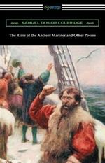 The Rime of the Ancient Mariner and Other Poems: (with an Introduction by Julian B. Abernethy)