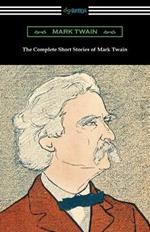 The Complete Short Stories of Mark Twain