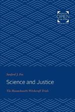 Science and Justice: The Massachusetts Witchcraft Trials