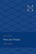 Men and Masks: A Study of Moliere