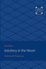 Adultery in the Novel: Contract and Transgression