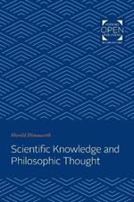 Scientific Knowledge and Philosophic Thought