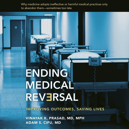 Ending Medical Reversal