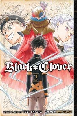 Black Clover, Vol. 2 - Yuki Tabata - cover