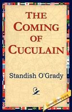 The Coming of Cuculain