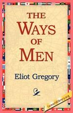 The Ways of Men