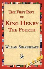 The First Part of King Henry the Fourth