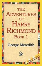 The Adventures of Harry Richmond, Book 1