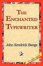 The Enchanted Typewriter