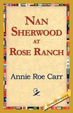 Nan Sherwood at Rose Ranch