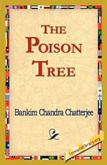 The Poison Tree: A Tale of Hindu Life in Bengal