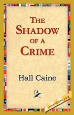 The Shadow of a Crime