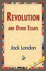 Revolution and Other Essays