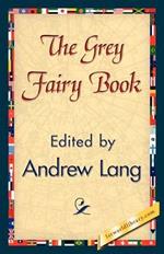 The Grey Fairy Book