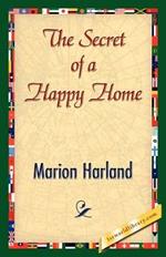 The Secret of a Happy Home