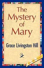 The Mystery of Mary