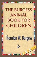 The Burgess Animal Book for Children