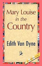 Mary Louise in the Country