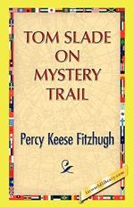 Tom Slade on Mystery Trail