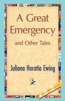 A Great Emergency and Other Tales