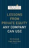 Lessons from Private Equity Any Company Can Use