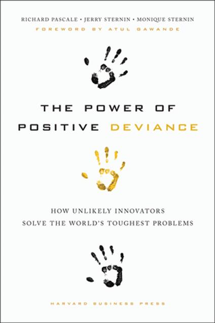 The Power of Positive Deviance