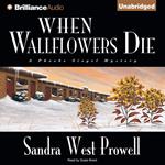 When Wallflowers Die