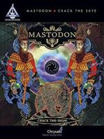 Mastodon - Crack the Skye