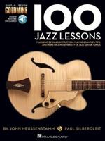 100 Jazz Lessons: Guitar Lesson Goldmine Series