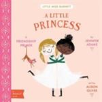 Little Princess: A BabyLit Friendship Primer