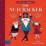 The Nutcracker: A BabyLit® Dancing Primer