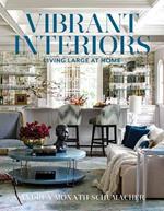 Vibrant Interiors: Living Large at Home
