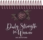 Daily Strength for Women Perpetual Calendar: 365 Devotions