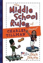 The Middle School Rules of Charles Tillman