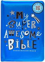 My Super Awesome Bible