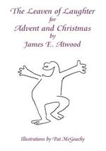 The Leaven of Laughter for Advent and Christmas