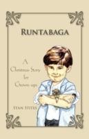 Runtabaga: A Christmas Story for Grown-ups