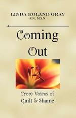 Coming Out from Voices of Guilt and Shame