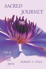 Sacred Journey: Gift of Earth and Spirit