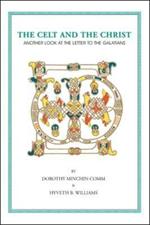 The Celt and the Christ: Another Look at the Letter to the Galatians