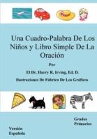 Una Cuadro-Palabra de Los Ninos y Libro Simple de La Oracion