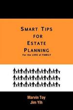 Smart Tips for Estate Planning: For the LOVE of FAMILY