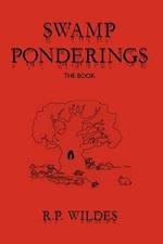 Swamp Ponderings: The Book