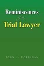 Reminiscences of a Trial Lawyer