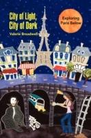 City of Light, City of Dark: Exploring Paris Below