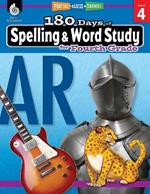 180 Days™: Spelling and Word Study for Fourth Grade: Practice, Assess, Diagnose